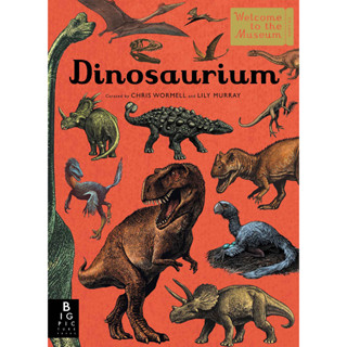 Dinosaurium Hardback Welcome to the Museum English