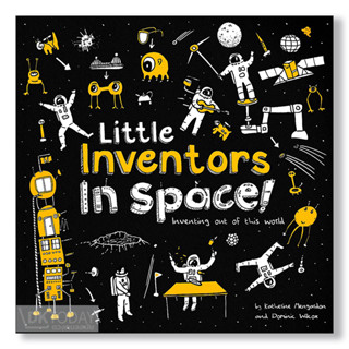 DKTODAY หนังสือ LITTLE INVENTORS IN SPACE!: INVENTING OUT OF THIS WORLD