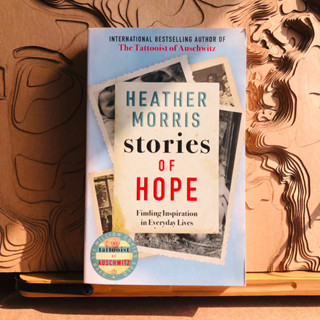 จ042, ก121 HEATHER MORRIS stories OF HOPE Finding Inspiration in Everyday Lives