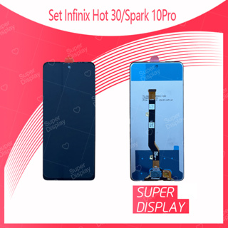 Infinix Hot 30 / Spark 10Pro อะไหล่หน้าจอพร้อมทัสกรีน หน้าจอ LCD Display Touch Screen For Super Display