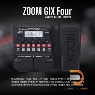 ZOOM G1X Four Guitar Multi-Effects เอฟเฟคกีตาร์ที่รวบรวมแนวเสียงหลากหลายพร้อม Pedal ประกันศูนย์หลังการขาย 1ปี