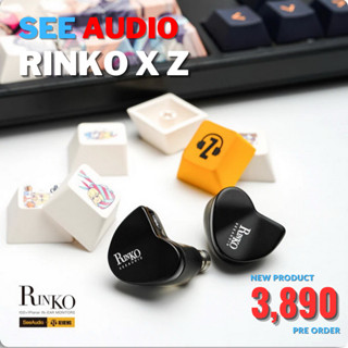 หูฟัง Inear SeeAudio x Z Reviews Rinko หูฟัง 2 ไดรเวอร์ 1DD+1Planar ของแท้ ประกันศูนย์ไทย