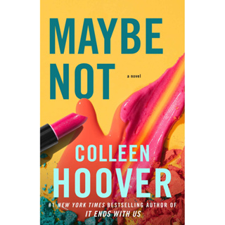 หนังสือภาษาอังกฤษ Maybe Not: A Novella (Maybe Someday Book 2) by Colleen Hoover