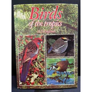 (1)หนังสือภาษาอังกฤษ Birds of the tropics M.D. England