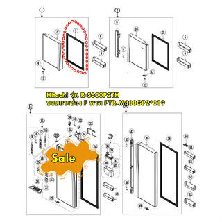 อะไหล่ของแท้/ขอบยางช่องฟรีสฮิตาชิ/Hitachi/รุ่น R-S600P2TH/F/PTR-M800GP2*019