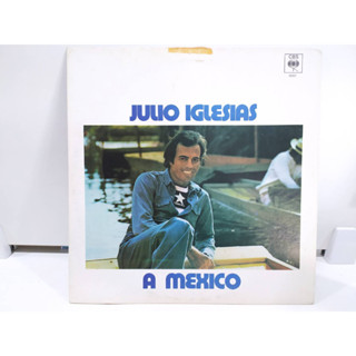 1LP Vinyl Records แผ่นเสียงไวนิล JULIO IGLESIAS A MEXICO  (J12A38)