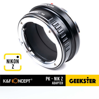 เมาท์แปลง K&amp;F PK - Nikon Z ( Pentax K - Z6 / Z7 / Z50 / Z5 / Z9 / Z6 II / Z7 II Lens Adapter / PK-Z / PK-NIKZ / KF )