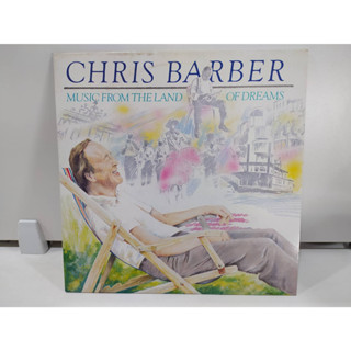 1LP Vinyl Records แผ่นเสียงไวนิล CHRIS BARBER MUSIC FROM THE LAND OF DREAMS  (J12B117)