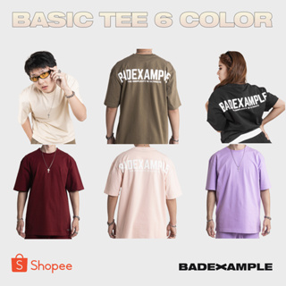 Bad example T-Shirt Limited Color(แบดเอ็กแซมเพิล เสื้อยืดโอเวอร์ไซส์ 6สี)