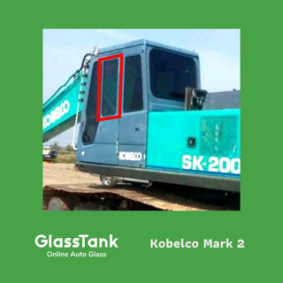 กระจกบานประตู โกเบลโก้ Kobelco SK200 Mark 2 กระจกแม็คโคร