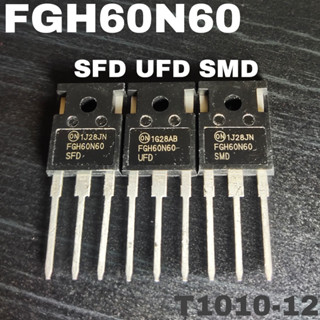 1pcs FGH60N60SFD FGH60N60UFD FGH60N60SMD FGH60N60 60N60 IGBT 600V 60A อะไหล่ ซ่อม เครื่องเชื่อม IGBT