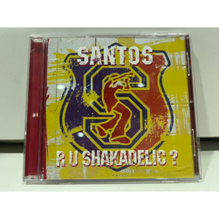 1   CD  MUSIC  ซีดีเพลง   SANTOS RU SHAKADELIC?    (D14G73)