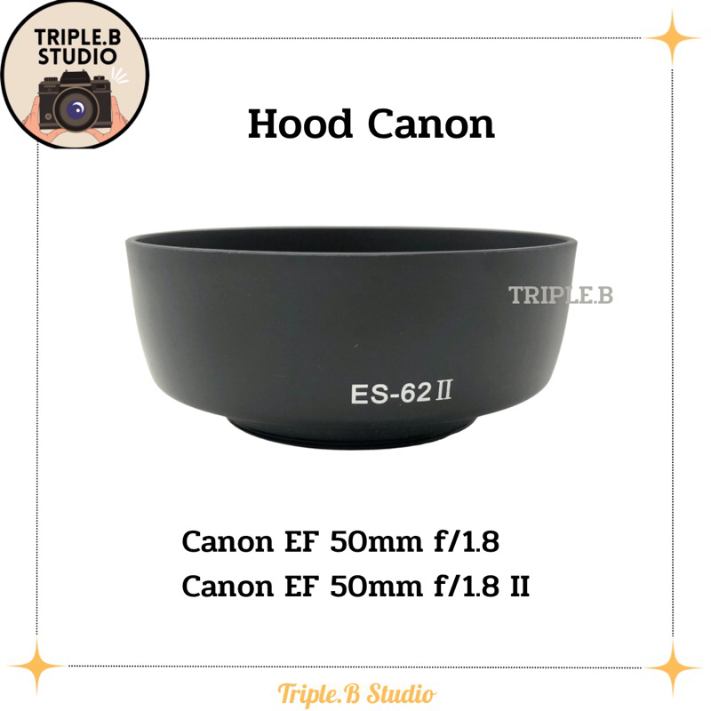 Hood Canon เลนส์ฮูตแคนนอน Canon ES-62II for EF 50mm f/1.8 , EF 50mm f/1.8 Ii