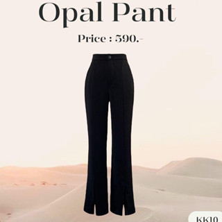 KK10 l  OPAL PANT กางเกงผ่าหน้า