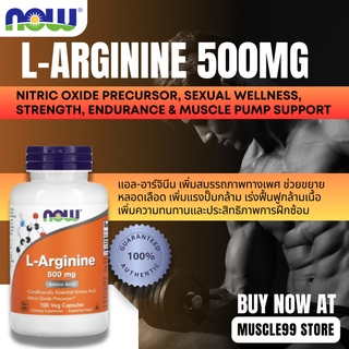 💊NOW Foods L-Arginine, 500 mg(100 Capsules) แอล-อาร์จินีน ช่วยขยายหลอดเลือด เพิ่มแรงปั๊มกล้าม และสมรรถภาพทางเพศ