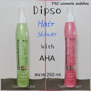 อาหารผม ดิ๊พโซ่ อินเทนซีฟ บาลานซิ่ง แฮร์ชายเนอร์ Dipso Hair Intensive Balancing Hair Shine 250 ml. ราคาต่อ1ชิ้น