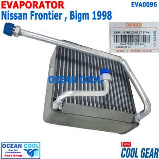 คอยล์เย็น นิสสัน บิ๊กเอ็ม , ฟรอนเทีย 1998 - 2006 EVA0096 EVAPORATOR FOR NISSAN FRONTIER BIG-M