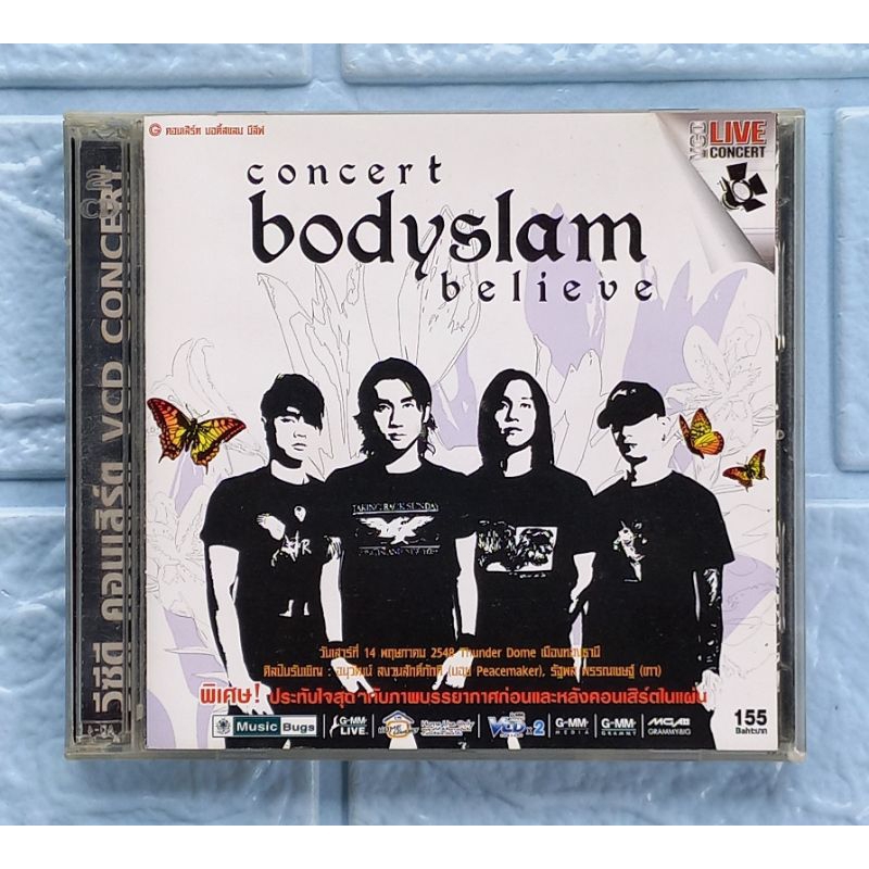 VCD Concert_ Bodyslam Believe Concert - Bodyslam (บอดี้สแลม)