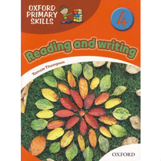 Bundanjai (หนังสือเรียนภาษาอังกฤษ Oxford) Oxford Primary Skills 4 : Reading and Writing (P)