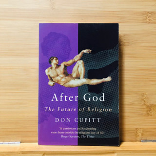 ข112 After God The Future of Religion DON CUPITT A passionate and fascinating view from outside the religious