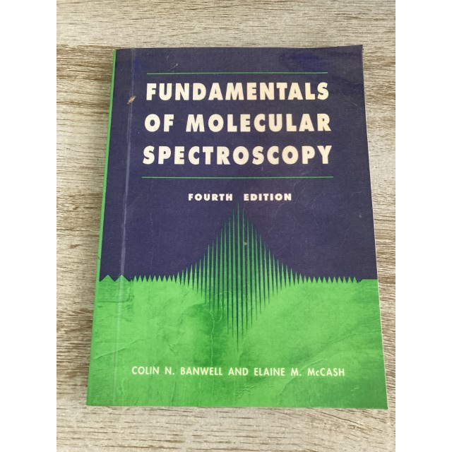 หนังสือมือสอง Textbook ราคาถูก Fundamentals of Molecular Spectroscopy | 4th Edition *ถ่ายเอกสาร