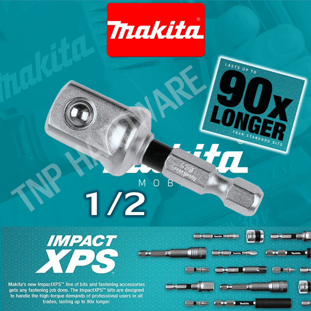 MAKITA XPS แปลงหัวบล็อค Impact Socket Adapter ขนาด 1/2 ทนทานถึง 90X