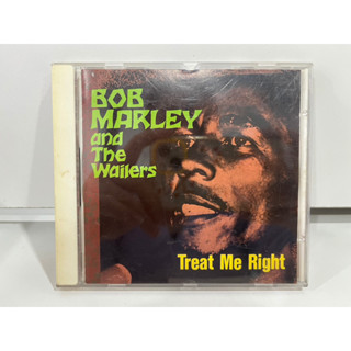 1 CD MUSIC ซีดีเพลงสากล   BOB MARLEY &amp; THE WAILERS/TREAT ME RIGHT   (K8A77)