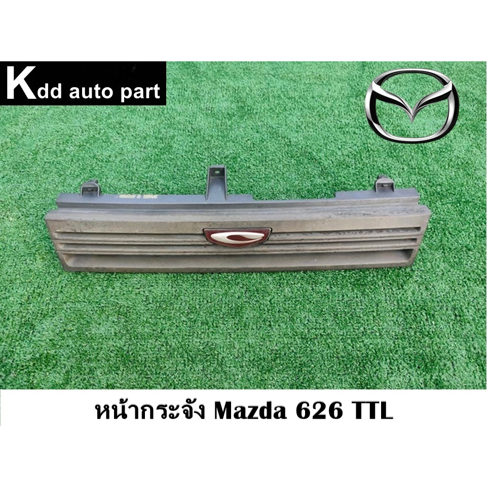 หน้ากระจัง Mazda 626 TTL