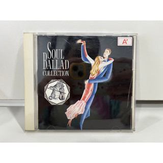 1 CD MUSIC ซีดีเพลงสากล   SOUL BALLAD COLLECTION CSCS 5012     (K8D21)