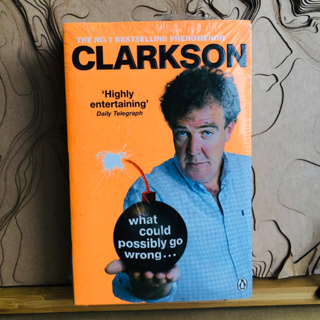 ข223 THE NO.1 BESTSELLING PHENOMENON CLARKSON Highly entertaining Daily Telegraph what could possibly go wrong...