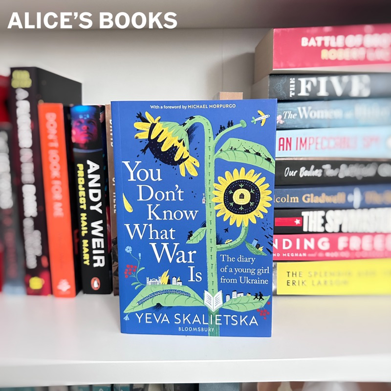 [มือสอง] You Don't Know What War Is: The Diary of a Young Girl from Ukraine by Yeva Skalietska