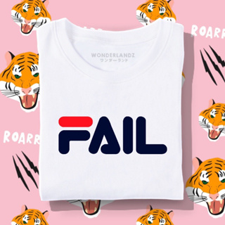 🔥 เสื้อยืด FAIL 100% ผ้านุ่ม สกรีนคมชัด มีครบไซส์ อก 22-56 ( ใส่ได้ทั้งครอบครัว )