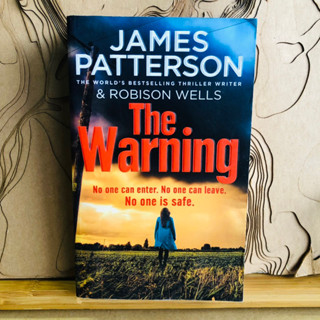 ข227 JAMES PATTERSON THE WORLDS BESTSELLING THRILLER WRITER &amp; ROBISON WELLS The. Warning No one can enter