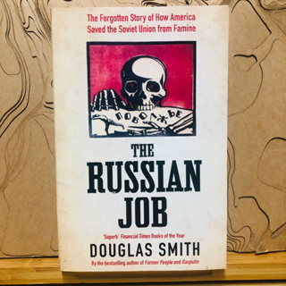 ข190 THE RUSSIAN JOB Books of the Year DOUGLAS SMITH By the bestselling author of Former People and Rasputin