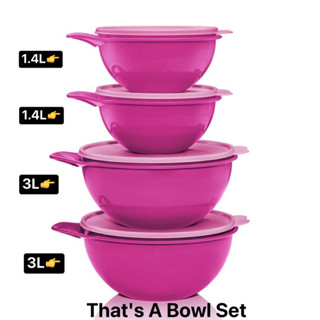 Tupperware รุ่น That’s a bowl มี4ขนาด 600ml/1.4L/3L/4.5L