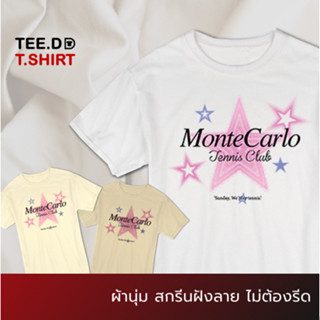 TEE.DD.TSHIRT เสื้อยืด Monte Carlo เสื้อยืดสกรีนตัวหนังสือ สกรีนฝังในเนื้อผ้า ผ้านุ่ม ลายสวย ไม่ย้วย ไม่ต้องรีด