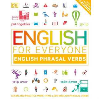 Chulabook(ศูนย์หนังสือจุฬาฯ) |c321หนังสือ 9780744027440 ENGLISH FOR EVERYONE: ENGLISH PHRASAL VERBS DORLING KINDERSLEY