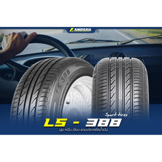 4 เส้น / Landsail LS388 185 60-65 15 / 195 50-55 15 / 195 60-65 15 ปี23