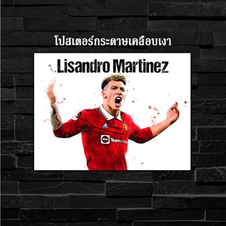 ภาพโปสเตอร์ สำหรับตกแต่งติดผนังพิมพ์บนกระดาษโฟโต้ แมนยู Lisandro-Martinez ลิซานโดร มาร์ติเนซ