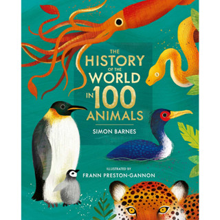 The History of the World in 100 Animals