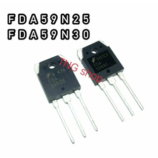 FDA59N25 FDA59N30 TO247  MOSFET N-Fet มอสเฟต IGBT ทรานซิสเตอร์ สินค้าพร้อมส่ง (ราคา1ตัว)