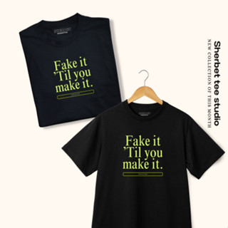 เสื้อยืดลาย Til you make it | sherbet.teeshop