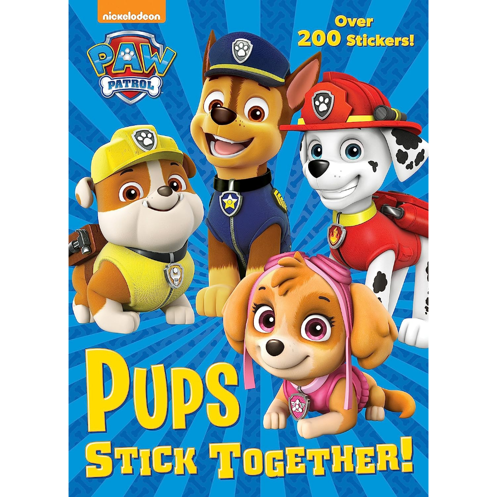 Pups Stick Together! (PAW Patrol) Paperback Nickelodeon's PAW Patrol features over 200 stickers