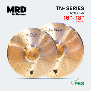 MR.DRUMM : CYMBALS TN-SERIES 16"-18” CRASH