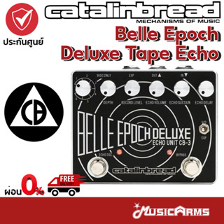 Catalinbread Belle Epoch Deluxe Tape Echo เอฟเฟคกีตาร์ Belle Epoch Deluxe Tape Echo (Black &amp; Silver) เอฟเฟคก้อน