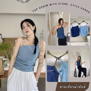 TOP DENIM WITH STONE  STYLE KOREA 2023🇰🇷🇰🇷สายเดี่ยวผ้ายีนส์คัตติ้ง