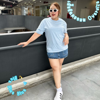 อก42-46” สีฟ้ารักพ่อ 🩵🥶 เสื้อยืดคอกลม ทรงโอเวอร์ไซส์ oversize เนื้อผ้านุ่มมาก ใส่สบาย ไม่ร้อนกับวันชิลๆ