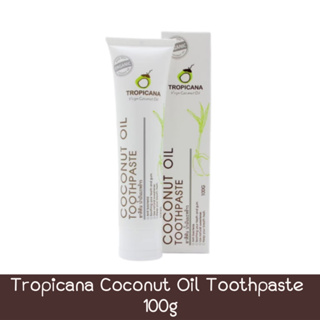 Tropicana Coconut Oil Toothpaste Fluoride Free Organic 100g.ทรอปิคาน่า ยาสีฟันน้ำมันมะพร้าว 100กรัม