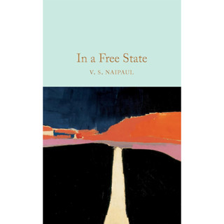 In a Free State - Macmillan Collectors Library V. S. Naipaul