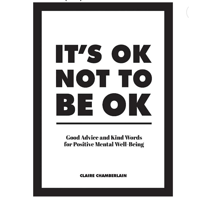 หนังสือ It's OK not to be OK: Good advice and kind words for positive mental well-being ✌🏻